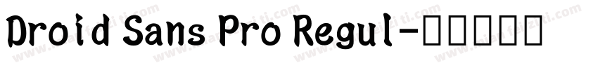 Droid Sans Pro Regul字体转换